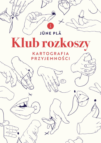 Klub rozkoszy. Kartografia przyjemności