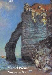Okładka książki Normandia i inne opowiadania Marcel Proust
