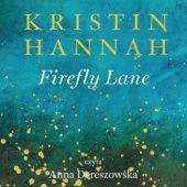 Okładka książki Firefly Lane Kristin Hannah