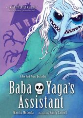 Okładka książki Baba Yaga's Assistant Marika McCoola
