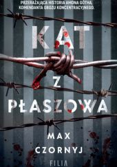 Okładka książki Kat z Płaszowa Max Czornyj