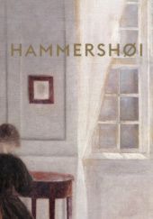 Okładka książki Vilhelm Hammershoi. Światło i cisza – katalog Łukasiewicz Martyna