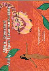 Okładka książki Alitji In Dreamland: Alitjinya Ngura Tjukurmankuntjala Nancy Sheppard