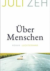 Okładka książki Über Menschen Juli Zeh