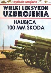 Okładka książki Haubica 100 mm Skoda Jędrzej Korbal