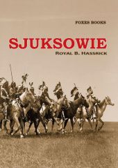 Okładka książki Sjuksowie: życie i zwyczaje Royal Brown Hassrick