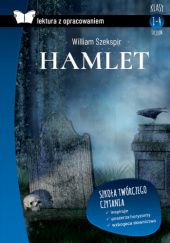 Okładka książki Hamlet. Z opracowaniem. Oprawa miękka William Shakespeare