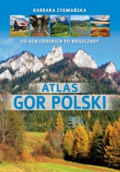 Okładka książki Atlas gór polskich Barbara Zygmańska