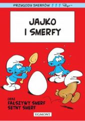 Okładka książki Przygody Smerfów. Jajko i Smerfy Peyo