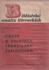 Okładka książki Fircyk w zalotach Franciszka Zabłockiego Halina Stankowska
