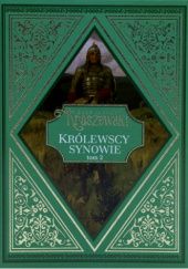 Okładka książki Królewscy Synowie tom 2 Józef Ignacy Kraszewski
