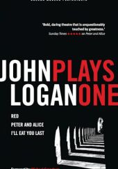 Okładka książki John Logan: Plays One John Logan