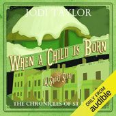 Okładka książki When a Child Is Born Jodi Taylor