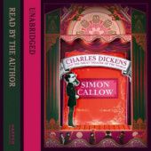 Okładka książki Charles Dickens and the Great Theatre of the World Simon Callow
