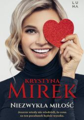 Okładka książki Niezwykła miłość Krystyna Mirek