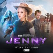 Okładka książki Jenny - The Doctor's Daughter Series 02: Still Running Christian Brassington, John Dorney, Matt Fitton, Lisa McMullin, Adrian Poynton