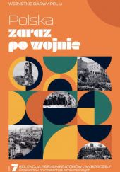 Okładka książki Polska zaraz po wojnie praca zbiorowa