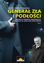 Okładka książki Generał zła i podłości Michał Prawdzic-Dołęga