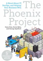 Okładka książki The Phoenix Project: A Novel about IT, DevOps, and Helping Your Business Win Kevin Behr, Gene Kim, George Spafford