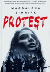 Okładka książki Protest Magdalena Zimniak