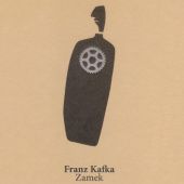 Okładka książki Zamek Franz Kafka