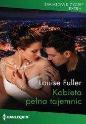 Okładka książki Kobieta pełna tajemnic Louise Fuller