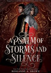 Okładka książki A psalm of storms and silence Roseanne A. Brown
