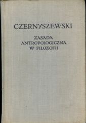 Okładka książki Zasada antropologiczna w filozofii Mikołaj Gawriłowicz Czernyszewski