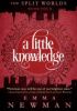 Okładka książki A Little Knowledge Emma Newman