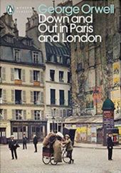 Okładka książki Down and Out in Paris and London George Orwell