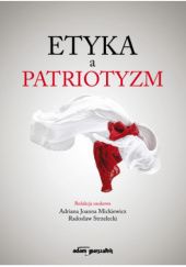 Okładka książki Etyka a patriotyzm praca zbiorowa