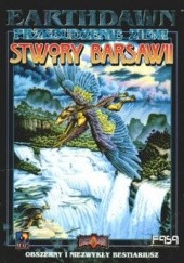 Okładka książki Earthdawn. Stwory Barsawii praca zbiorowa