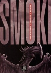 Okładka książki Smoki. Opowiadania, grafika, komiks praca zbiorowa