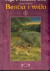 Okładka książki Bestia i wilki Margit Sandemo