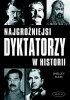 Najgroźniejsi dyktatorzy w historii