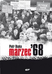 Okładka książki Marzec68 Piotr Osęka