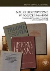 Nauki historyczne w Polsce 1944-1970