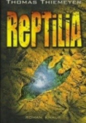 Okładka książki Reptilia Thomas Thiemeyer