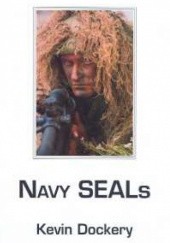 Okładka książki Navy SEALs. Kronika wczesnych lat Kevin Dockery
