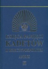 Okładka książki Księga pamięci kadetów II Rzeczypospolitej Aneks Marian Pawluk