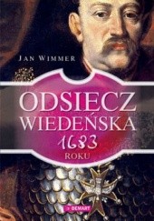 Okładka książki Odsiecz wiedeńska 1683 roku Jan Wimmer