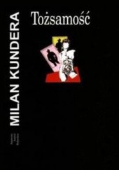 Okładka książki Tożsamość Milan Kundera