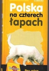 Okładka książki Polska na czterech łapach praca zbiorowa