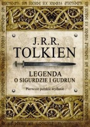 Okładka książki Legenda o Sigurdzie i Gudrun J.R.R. Tolkien