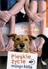 Okładka książki Pieskie życie mojego kota Karolina Macios