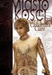 Okładka książki Dary Anioła 1. Miasto kości Cassandra Clare