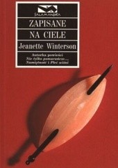 Okładka książki Zapisane na ciele Jeanette Winterson