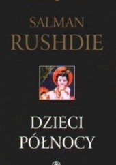 Okładka książki Dzieci Północy Salman Rushdie
