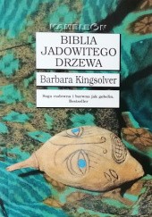 Okładka książki Biblia jadowitego drzewa Barbara Kingsolver