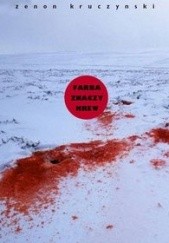 Okładka książki Farba znaczy krew Zenon Kruczyński
